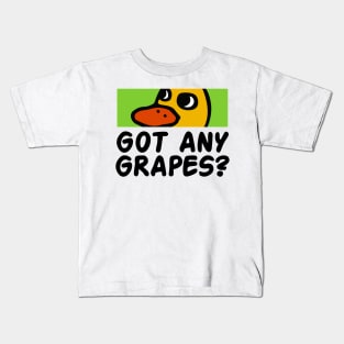 Got any grapes? Kids T-Shirt